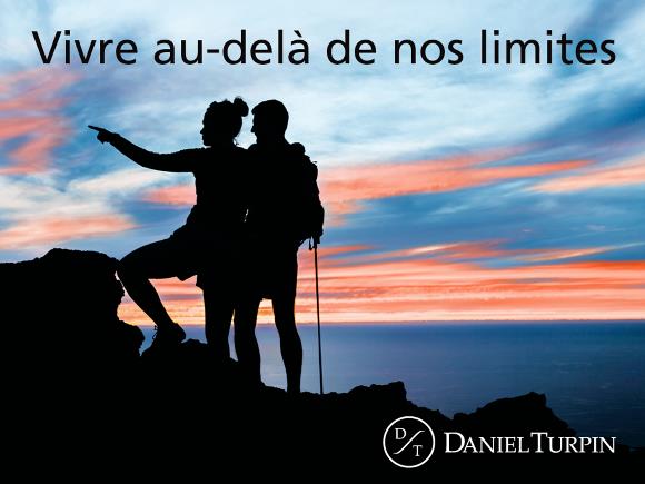Vivre au-delà de nos limites ! Conférence de Daniel Turpin